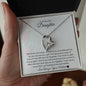 To My Beautiful Daughter Forever Love Necklace