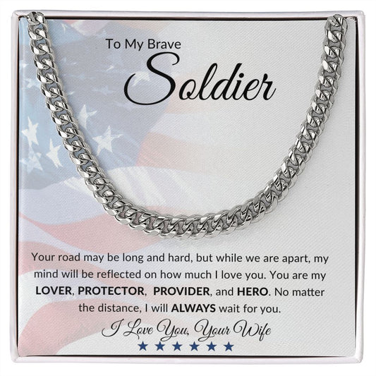 To My Brave Soldier From Your Wife Cuban Link Necklace